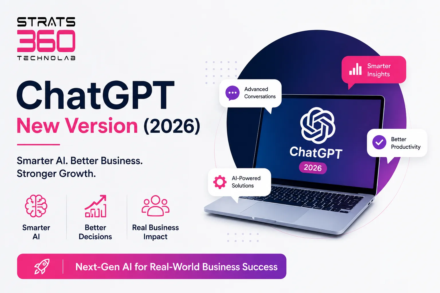 Promotional banner for ChatGPT 2026 with laptop, pink–purple gradient, and key benefits: Smarter AI, Better Decisions, Real Business Impact.