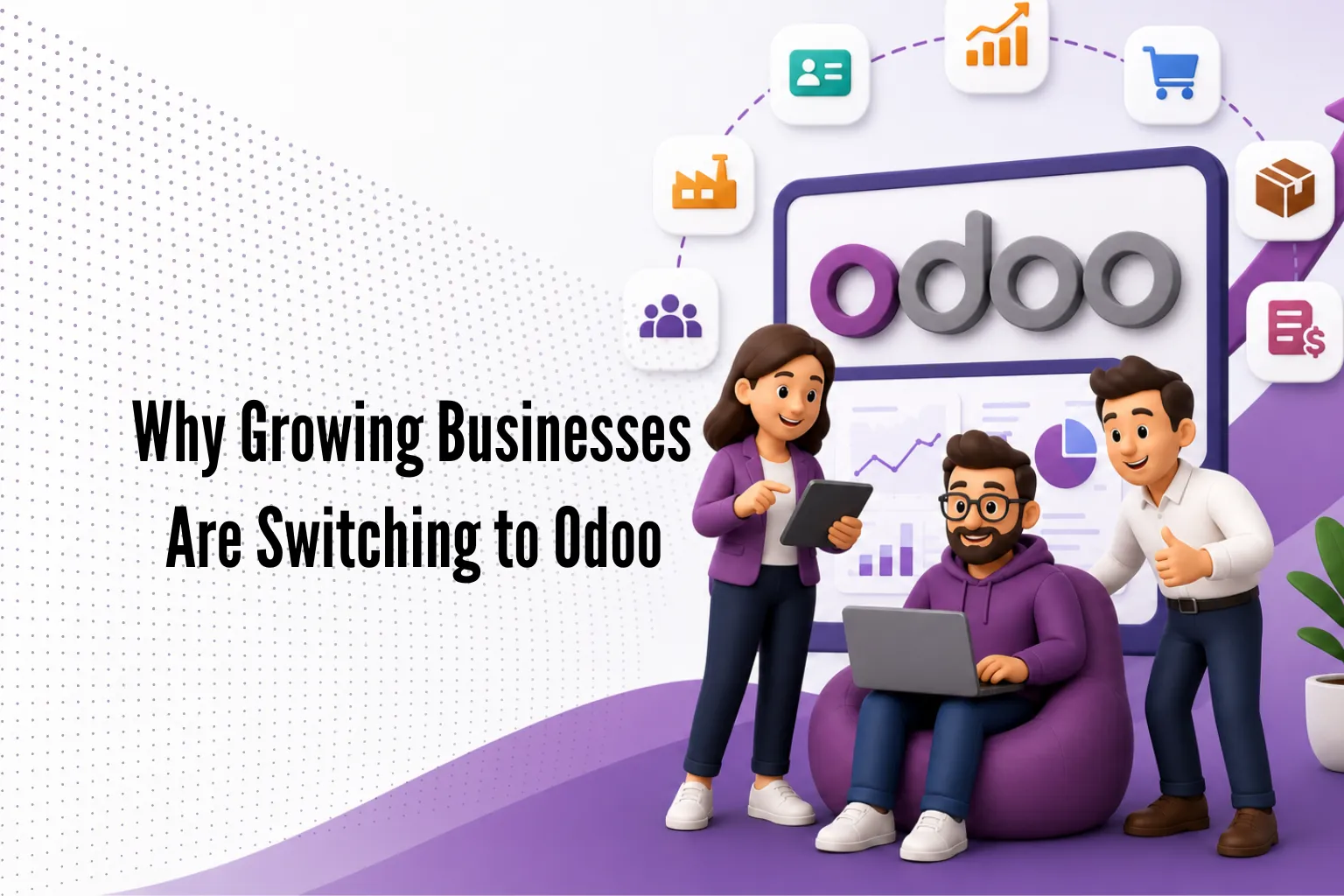 Why Growing Businesses Are Switching to Odoo, And Why You Should Too